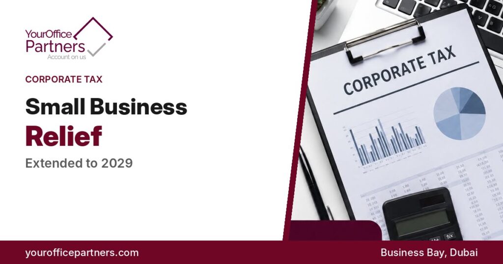 Small Business Relief UAE extended to 2029 – Your Office Partners